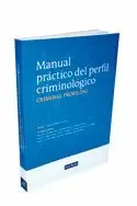 MANUAL PRÁCTICO DEL PERFIL CRIMINOLÓGICO (CRIMINAL PROFILING)