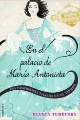 EN EL PALACIO DE MARÍA ANTONIETA