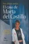 HAY CHICOS MALOS. EL CASO MARTA DEL CASTILLO