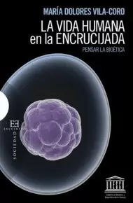 LA VIDA HUMANA EN LA ENCRUCIJADA