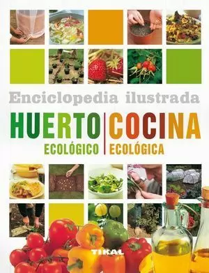 HUERTO ECOLÓGICO. COCINA ECOLÓGICA