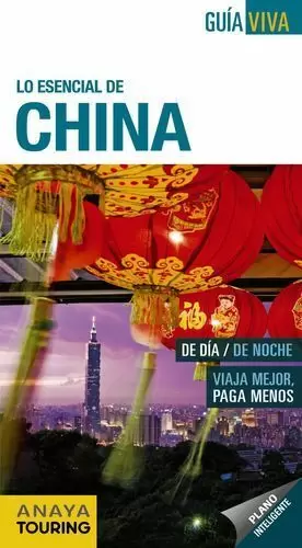 CHINA  LO ESENCIAL GUIA VIVA