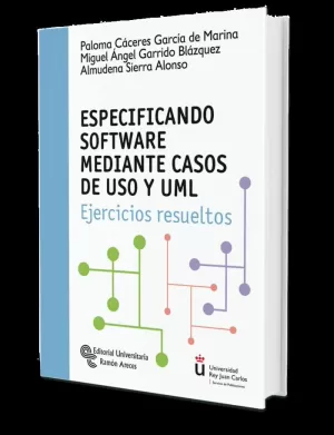 ESPECIFICANDO SOFTWARE MEDIANTE CASOS DE USO Y UML