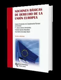 NOCIONES BÁSICAS DE DERECHO DE LA UNIÓN EUROPEA 6ª EDICION