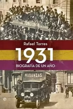 1931. BIOGRAFÍA DE UN AÑO