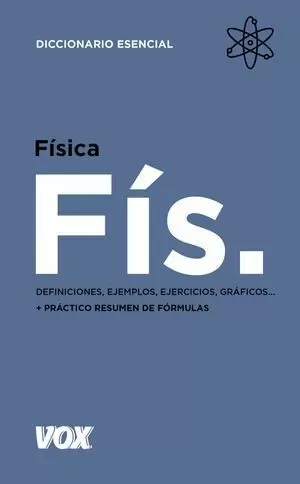 DICCIONARIO ESENCIAL DE FÍSICA
