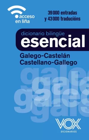 DICCIONARIO BILINGÜE ESENCIAL GALEGO-CASTELÁN / CASTELLANO-GALLEGO