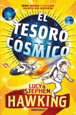 EL TESORO CÓSMICO (LA CLAVE SECRETA DEL UNIVERSO 2)