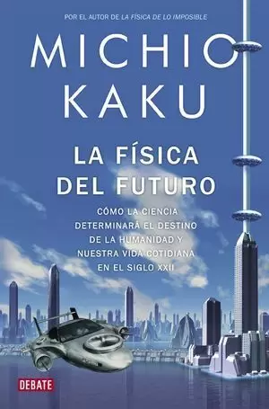 LA FÍSICA DEL FUTURO
