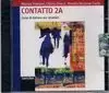 CONTATTO 2A CD AUDIO PER LA CLASSE