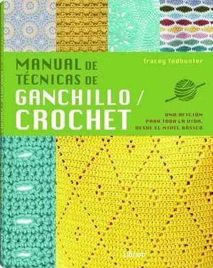 MANUAL DE TÉCNICAS DE GANCHILLO CROCHET