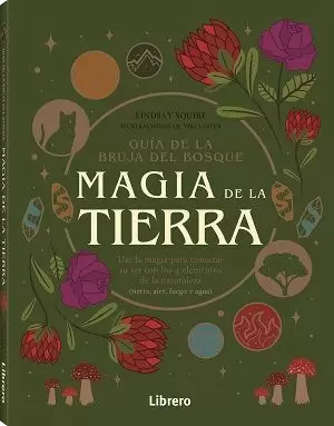 GUIA BRUJA DEL BOSQUE. MAGIA DE LA TIERRA
