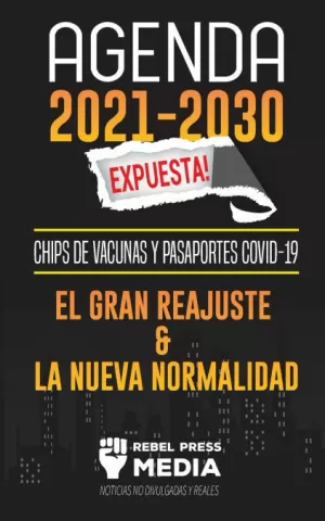 AGENDA 2021-2030 EXPUESTA!
