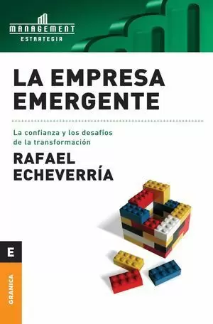 EMPRESA EMERGENTE, LA CONFIANZA Y LOS DESAFÍOS DE LA TRANSFORMACIÓN