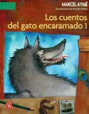 LOS CUENTOS DEL GATO ENCARAMADO I