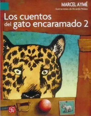 LOS CUENTOS DEL GATO ENCARAMADO II