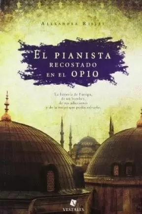 EL PIANISTA RECOSTADO EN EL OPIO