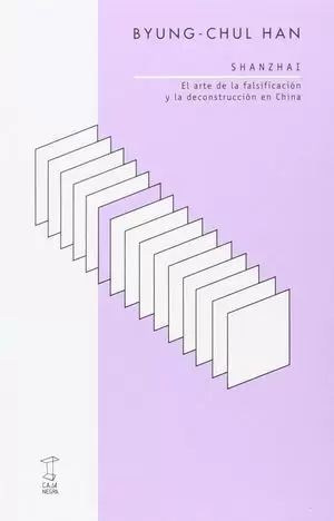 SHANZHAI. EL ARTE DE LA FALSIFICACIÓN Y LA DECONSTRUCCIÓN EN CHINA