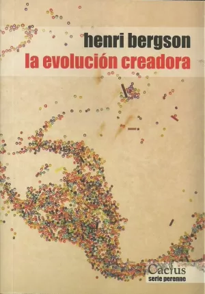 LA EVOLUCIÓN CREADORA