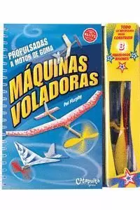 MAQUINAS VOLADORAS PROPULSADAS A MOTOR DE GOMA (5 MODELOS)