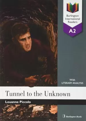 A TUNNEL TO THE UNKNOWN
