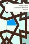 LA MARCHE DE L'INCERTITUDE