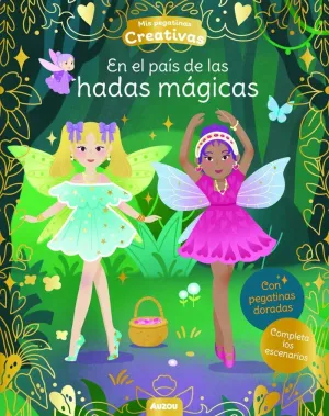 MIS 500 PEGATINAS CREATIVAS. EN EL PAÍS DE LAS HADAS MÁGICAS