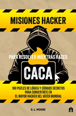 MISIONES HACKER PARA RESOLVER MIENTRAS HACES CACA