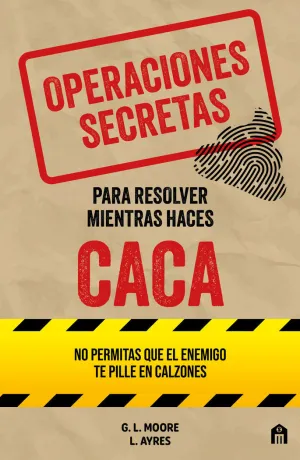 OPERACIONES SECRETAS PARA RESOLVER MIENTRAS HACES CACA