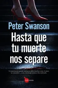 HASTA QUE TU MUERTE NOS SEPARE