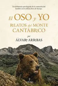EL OSO Y YO