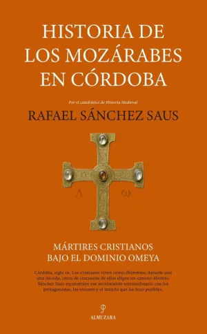 HISTORIA DE LOS MOZÁRABES EN CÓRDOBA