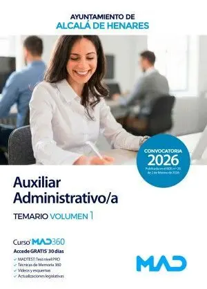 AUXILIAR ADMINISTRATIVO/A AYUNTAMIENTO DE ALCALÁ DE HENARES. TEMARIO VOLUMEN 1