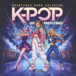 K-POP. LAS PROTECTORAS