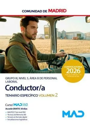 CONDUCTOR (GRUPO III, NIVEL 5, ÁREA B DE PERSONAL LABORAL) COMUNIDAD DE MADRID. TEMARIO ESPECÍFICO VOLUMEN 2