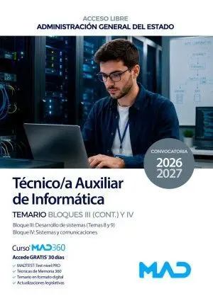 TÉCNICO/A AUXILIAR DE INFORMÁTICA ADMINISTRACIÓN GENERAL DEL ESTADO ACCESO LIBRE. TEMARIO BLOQUES III (CONTINUACION) Y IV