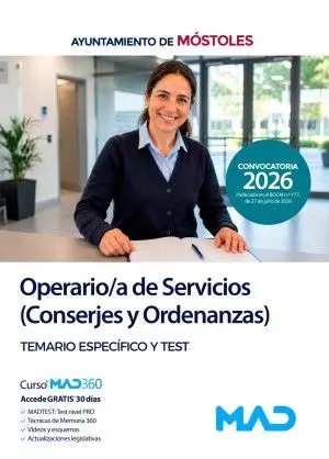 OPERARIO/A DE SERVICIOS (CONSERJES Y ORDENANZAS) AYUNTAMIENTO DE MÓSTOLES. TEMARIO ESPECÍFICO Y TEST
