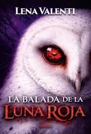 LA BALADA DE LA LUNA ROJA