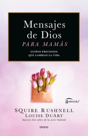 MENSAJES DE DIOS PARA MAMÁS