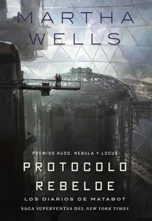 LOS DIARIOS DE MATABOT: PROTOCOLO REBELDE