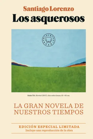 LOS ASQUEROSOS. EDICIÓN ESPECIAL LIMITADA.