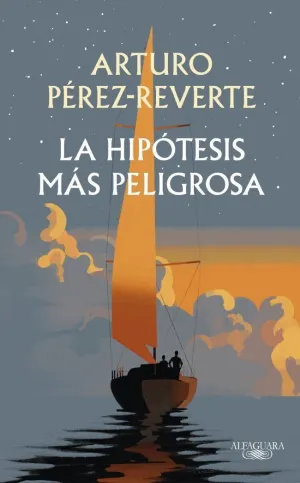 LA HIPÓTESIS MÁS PELIGROSA