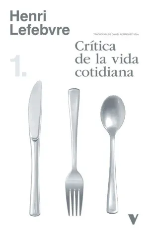 CRÍTICA DE LA VIDA COTIDIANA