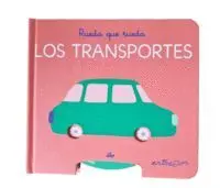 RUEDA QUE RUEDA. LOS TRANSPORTES