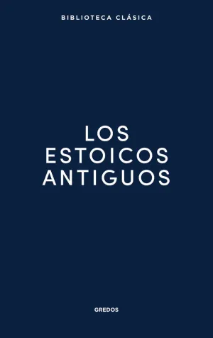 LOS ESTOICOS ANTIGUOS