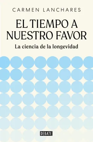 EL TIEMPO A NUESTRO FAVOR