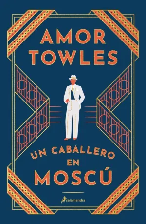 UN CABALLERO EN MOSCÚ