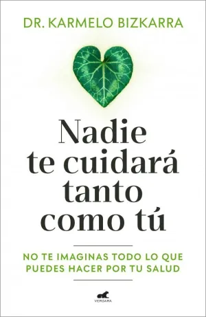 NADIE TE CUIDARÁ TANTO COMO TÚ