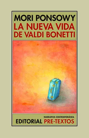 LA NUEVA VIDA DE VALDI BONETTI