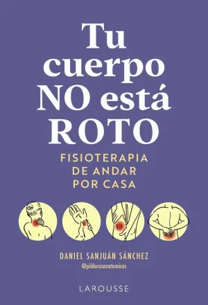 TU CUERPO NO ESTÁ ROTO